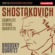 Shostakovich : Complete String Quartets cover image
