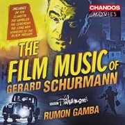 The Film Music Of Gerard Schurmann cover image