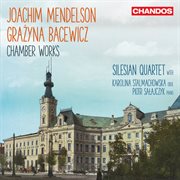 Joachim Mendelson, Grażyna Bacewicz : Chamber Works cover image