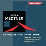 Medtner : Piano Concertos cover image