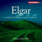 Elgar : Complete Works For Wind Quintet cover image