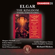 Elgar : The Kingdom, Sospiri & Sursum Corda cover image