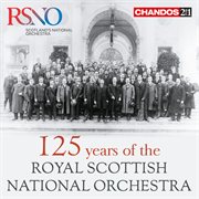 125 Years Of The Royal Scottish National Orchestra cover image