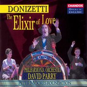 Donizetti : The Elixir Of Love cover image
