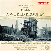 Foulds : A World Requiem, Op. 60 cover image
