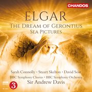 Elgar : The Dream Of Gerontius & Sea Pictures cover image