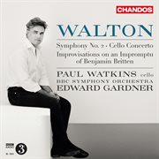 Walton : Symphony No. 2, Cello Concerto & Improvisations On An Impromptu Of Benjamin Britten cover image