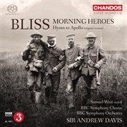 Bliss : Morning Heroes & Hymn To Apollo cover image