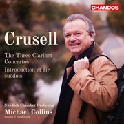 Crusell : Clarinet Concertos cover image