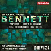 Bennett : Symphony No. 1, A History Of The Thé Dansant, Zodiac & Reflections On A Sixteenth Centur cover image