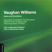 Vaughan Williams : Hymns & Choral Music cover image