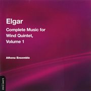 Elgar : Music For Wind Quintet, Vol. 1 cover image