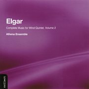 Elgar : Music For Wind Quintet, Vol. 2 cover image