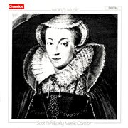 Mary's Music Songs And Dances : Scottish Early Music Consort cover image
