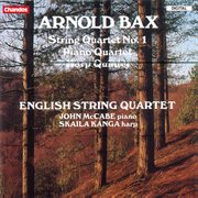 Bax : Piano Quartet, Harp Quintet & String Quartet No. 1 cover image