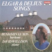 Benjamin Luxon Sings Elgar & Delius Songs cover image