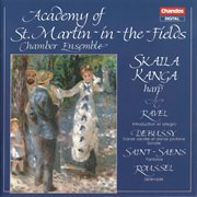 Ravel, Debussy & Saint-Seans With The Academy Of St Martin-In-The-Fields cover image