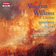 Vaughan Williams : Symphony No. 2 & Concerto Grosso For String Orchestra cover image