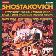 Shostakovich : Symphony No. 5 & Ballet Suite No. 5 cover image