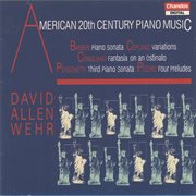 David Allen Wehr Plays Twentieth Century American Piano Music cover image