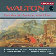Walton : Piano Quartet & Violin Sonata cover image