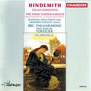 Hindemith : Cello Concerto & The Four Temperaments cover image