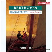 Beethoven : Complete Bagatelles cover image