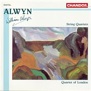 Alwyn : String Quartet No. 1 & String Quartet No. 2 "Spring Waters" cover image