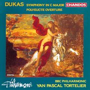 Dukas : Symphony In C Major & Polyeucte cover image