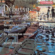 Boris Berman Plays Debussy Piano Works cover image