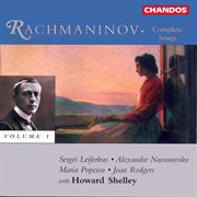Rachmaninoff : Songs, Vol. 1 cover image