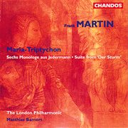 Martin : Der Sturm, Maria-Tryptychon & Sechs Monologs Aus Jedermann cover image