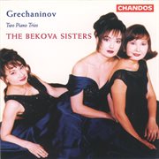 Grechaninov : Piano Trio No. 1 & Piano Trio No. 2 cover image