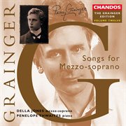 The Grainger Edition Vol. 12 : Works For Mezzo-Soprano cover image