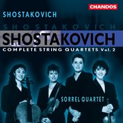 Shostakovich : Complete String Quartets, Vol. 2 cover image