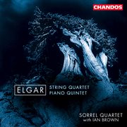 Elgar : String Quartet & Piano Quintet cover image