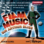 The Film Music Of Sir Arthur Bliss cover image