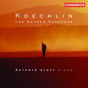 Koechlin : Les Heures Persanes cover image