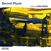 Usher, J. : Sacred Physic cover image