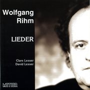 Rihm, W. : Lieder cover image