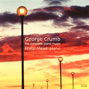 Crumb, G. : Piano Music cover image