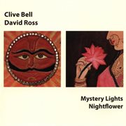 Bell, Clive / Ross, David : Mystery Lights / Nightflower cover image
