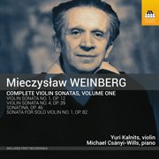 Weinberg : Complete Violin Sonatas, Vol. 1 cover image