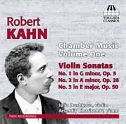 Kahn : Chamber Music, Vol.1 cover image