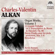 Alkan : Organ Music, Vol. 1 cover image