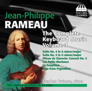 Rameau : The Complete Keyboard Music, Vol. 3 cover image