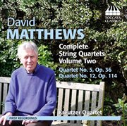 Matthews : Complete String Quartets, Vol. 2 cover image