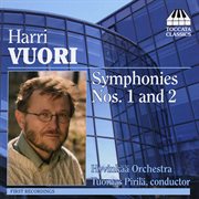Vuori, H. : Symphonies Nos. 1 And 2 cover image
