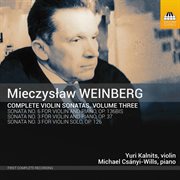 Weinberg : Complete Violin Sonatas, Vol. 3 cover image
