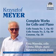Meyer, K. : Cello And Piano Music (complete) cover image
